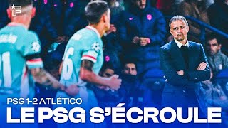 Le débrief de PSGAtlético 12  LE PSG SÉCROULE  UCL [upl. by Dymphia]