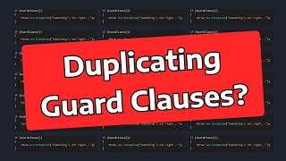 A Readable and “DRY” Approach to Guard Clauses [upl. by Beore]