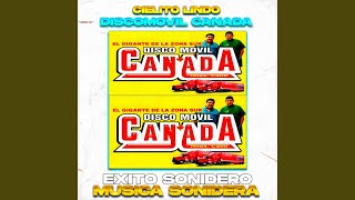 Cielito Lindo Exito Discomovil Canada GUARACHA LIMPIA [upl. by Noeruat]