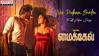 Nee Podhum Enakku Full Video Song  Michael  Sundeep Kishan Divyansha  Pradeep Kumar  Sam CS [upl. by Mccreary]