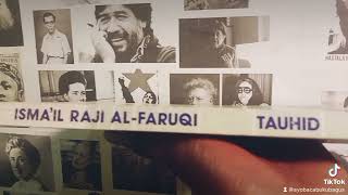 Tauhid by Ismail Raji AlFaruqi [upl. by Arramas244]