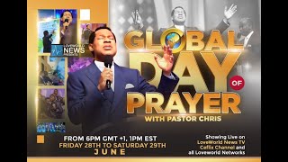 GLOBAL DAY OF PRAYER WITH PASTOR CHRIS  JUNE 28TH 2024 [upl. by Airelav853]