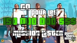 GTA V  Ep 1 Go pour les 150 000 000  Mission Lester [upl. by Kerad]