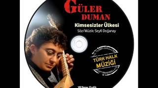 Güler Duman Kimsesizler Ülkesi [upl. by Manton]