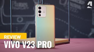 vivo V23 Pro full review [upl. by Feeney133]