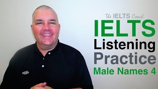 IELTS Listening Practice Male Names 4 [upl. by Beverley53]