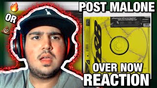 THROWBACK POSTY SONG 🔥🧨  POST MALONE  OVER NOW REACTION [upl. by Lacee]