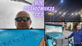 Vlog z Sandomierza cz2 ❤️🫶😍🔥🎥😉😁✊ vlog sandomierz yt urlop polska [upl. by Buote]