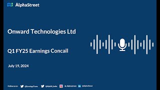 Onward Technologies Ltd Q1 FY202425 Earnings Conference Call [upl. by Janey]