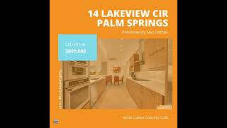 14 Lakeview Circle Palm Springs California [upl. by Rubel]