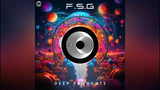 FSG  Deep Thoughts Original Mix [upl. by Atterehs]