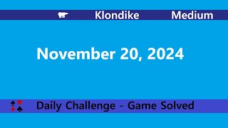 Microsoft Solitaire Collection  Klondike Medium  November 20 2024  Daily Challenges [upl. by Laforge261]