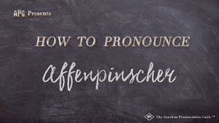 How to Pronounce Affenpinscher Real Life Examples [upl. by Otreblide]