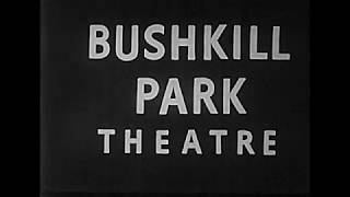 Bushkill Park Theater Presentation  Brief Film shown just prior Movies [upl. by Buhler456]