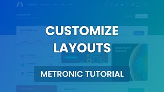 Customize Layouts  Metronic 7 Admin Theme [upl. by Olive]