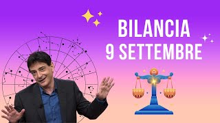 Bilancia ♎️ Loroscopo di Paolo Fox  9 Settembre 2024  Lunedì insipida da addolcire con un bignè [upl. by Aryan]