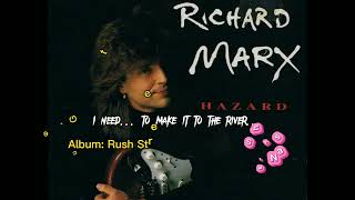 Hazard Rare Extended Version Richard Marx Lyrics HQ [upl. by Luanne]