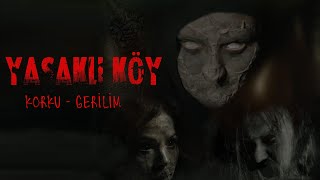 Yasaklı Köy Türk Filmi  FULL  Gerilim Korku Filmi [upl. by Ynneb]