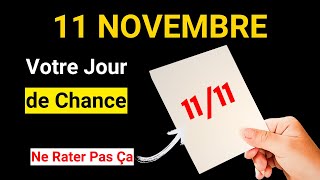 Utilisez lÉnergie du 11 Novembre Pour Manifester Votre Désir 💯✔ [upl. by Hannover]