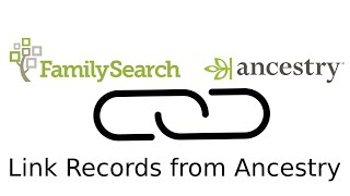 EASILY Attach Ancestry or Any Record to FamilySearch [upl. by Herzberg]