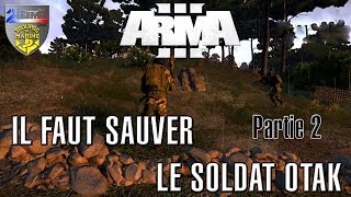 Prise dOtage  Il Faut Sauver le Soldat Otak Progression  Partie 23 FR [upl. by Herold]