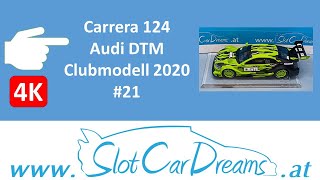 Carrera 124 Audi DTM Clubmodell 2020 21 [upl. by Hali]