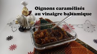 Oignon caramélisés au vinaigre balsamique [upl. by Massimo]