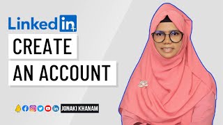 Linkedin account create bangla  how to create linkedin account 2024  Linkedin account কিভাবে খুলব [upl. by Johannah]