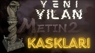 METİN2 YENİ YILAN KASKLARI VE BALATHORUN İZİ metin2 balathor [upl. by Anitnuahs829]