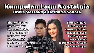 Obbie Messakh amp Beharia Sonata Kumpulan Lagu Nostalgia  Kumpulan Lagu Kenangan Populer [upl. by Jerome481]