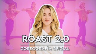 Coreografía Oficial 🔥 Roast Yourself 20 🔥 I Kika Nieto [upl. by Wit]