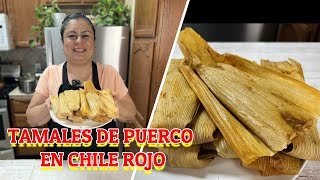 TAMALES DE PUERCO EN CHILE ROJO  TE EXPLICO PASO APASO A PREPARAR LA MASA [upl. by Strade]