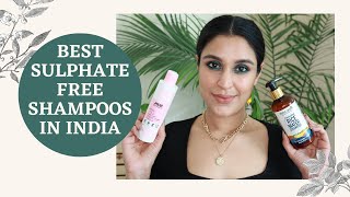 5 BEST AFFORDABLE SULPHATE FREE SHAMPOOS AVAILABLE IN INDIA  Chetali Chadha [upl. by Eissirk775]