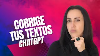 Cómo Corregir Textos con ChatGPT Guía Completa para Editar y Mejorar Tus Escritos [upl. by Reteid806]