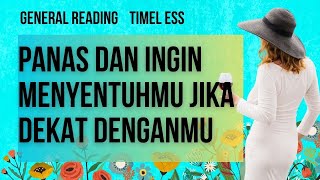 💖✨PANAS DAN INGIN MENYENTUHMU JIKA DEKAT DENGANMU💖✨ generalreading tarotindonesia [upl. by Barker593]