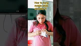 How to hang mobile while charging it shorts fyp diy lifehacks experiment tricks hack facts [upl. by Gloria908]