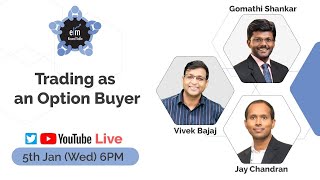 Trading as an Option Buyer with Mr Gomathi Shankar and Mr Jay Chandran  ELMRoundTable [upl. by Hylton]