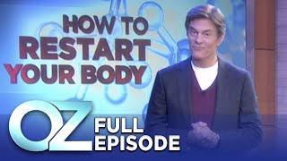 Restart Your Body and Reverse Years of Damage  Dr Oz  S4  Ep 10  Full Episode [upl. by Eniwtna]