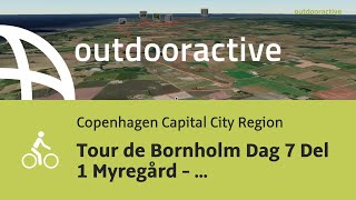 Tour de Bornholm Dag 7 Del 1 Myregård  Vestermarie 482024 [upl. by Kcirb576]