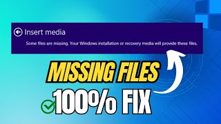 FIX  Insert Media Some files are missing Windows 81 SOLVED [upl. by Aivul261]