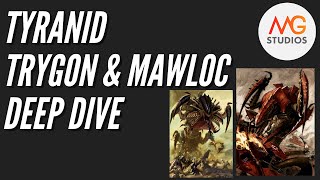 Trygon Trygon Prime amp Mawloc Deep Dive  Tyranid Tactica Ep9 [upl. by Gerta]