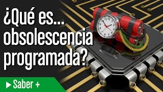 ¿Qué es Obsolescencia programada [upl. by Emearg]