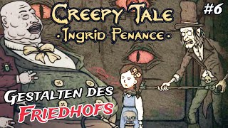 Creepy Totengräber aufm Friedhofs  Creepy Tale 3 Ingrid Penance Gameplay deutschgerman [upl. by Nahtnahoj]