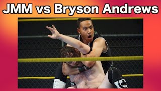 JMM vs Bryson Andrews  Match Highlight [upl. by Mastrianni]