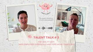 How does employee experience impact organizational agility Heart amp Skills Episode 3 [upl. by Erialb]