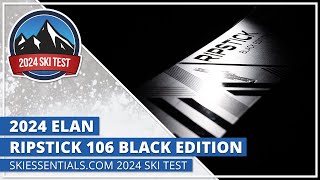 2024 Elan Ripstick 106 Black Edition  SkiEssentialscom Ski Test [upl. by Nyltyak]