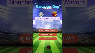 Manchester City vs Watford Carabao Cup 20242025 Prediction  Who Will Win match prediction [upl. by Freddi]