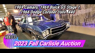 2023 Fall Carlisle Auction Video 33 1969 Camaro 1969 Buick GS tage 1 1966 Dodge Coronet conv [upl. by Winfield204]