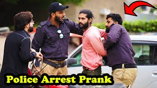 Police Arrest Prank  Pranks In Pakistan  Humanitarians [upl. by Norreht]