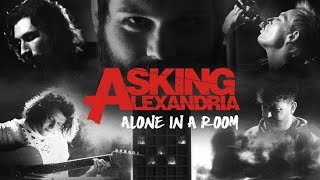 Asking Alexandria  Alone In A Room Legendado  Para Status [upl. by Nanyk404]